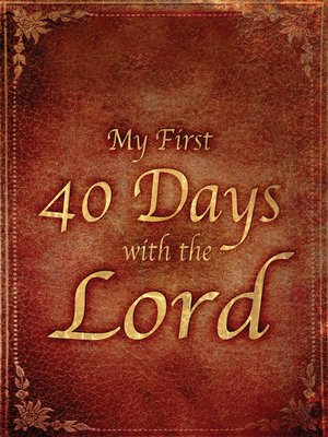 cover image of My First 40 Days with the Lord